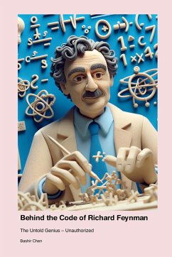 Behind the Code of Richard Feynman - Chen, Bashir