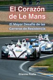 El Corazón De Le Mans