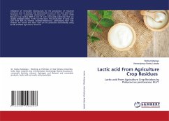 Lactic acid From Agriculture Crop Residues - Katepogu, Harika;Lebaka, Veeranajneya Reddy