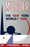 Murder at the New York World's Fair Murder at the New York World's Fair