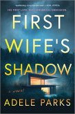 First Wife's Shadow First Wife's Shadow