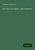 Memoirs of Georgiana, Lady Chatterton Memoirs of Georgiana, Lady Chatterton