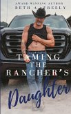 Taming The Rancher's Daughter Taming The Rancher's Daughter