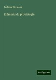 Èléments de physiologie