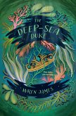 The Deep-Sea Duke The Deep-Sea Duke