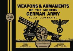 Weapons & Armaments of the Modern German Army - Bernard