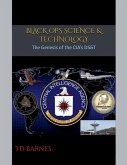 Black Ops Science & Technology Black Ops Science & Technology