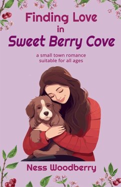 Finding Love in Sweet Berry Cove - Woodberry, Ness