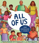 All of Us: A First Conversation about Disability All of Us: A First Conversation about Disability