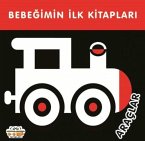 Araclar - Bebegimin Ilk Kitaplari Ciltli Araclar - Bebegimin Ilk Kitaplari Ciltli