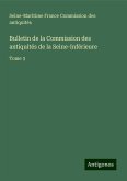 Bulletin de la Commission des antiquités de la Seine-Inférieure