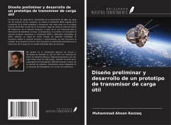 Diseño preliminar y desarrollo de un prototipo de transmisor de carga útil - Razzaq, Muhammad Ahsan