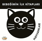 Hayvanlar - Bebegimin Ilk Kitaplari