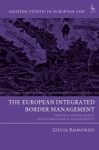 The European Integrated Border Management The European Integrated Border Management