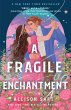 A Fragile Enchantment - Bild 1