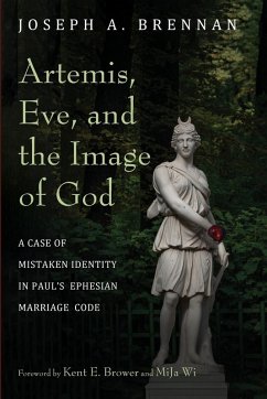 Artemis, Eve, and the Image of God Artemis, Eve, and the Image of God