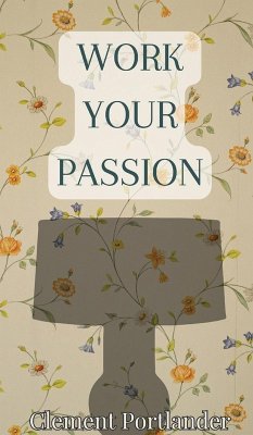 Cover Work Your Passion