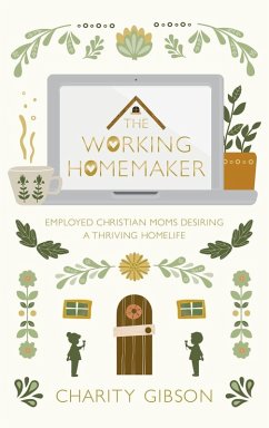 The Working Homemaker