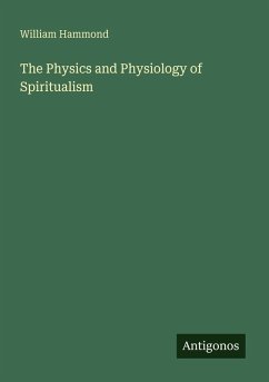 Cover The Physics and Physiology of Spiritualism