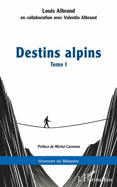 Destins alpins - Albrand, Louis