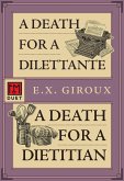 A Death for a Dilettante/A Death for a Dietician A Death for a Dilettante/A Death for a Dietician