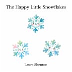 The Happy Little Snowflakes