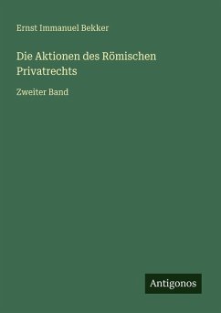 Cover Die Aktionen des Römischen Privatrechts