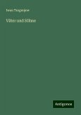 Väter und Söhne Väter und Söhne