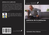 Jubilarse de la jubilación Jubilarse de la jubilación