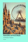 Sandcastles and Ferris Wheels Sandcastles and Ferris Wheels