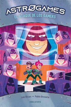 Cover Astrogames 7. El ataque de los Gamers