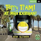 Terry Tram at Mga Kaibigan! Terry Tram at Mga Kaibigan!