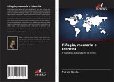 Rifugio, memoria e identità