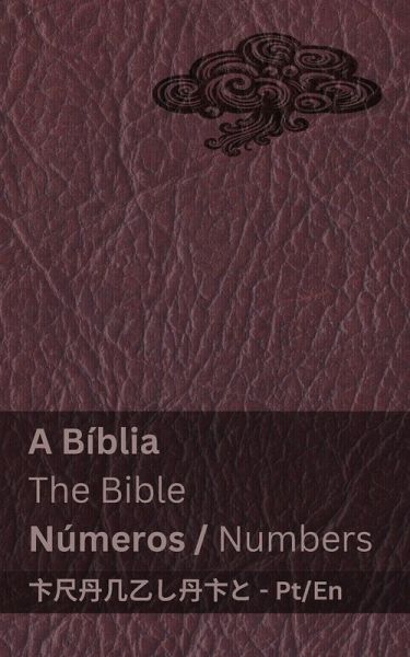 A Bíblia (Números) / The Bible (Numbers)