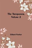 The Trespasser, Volume 2 The Trespasser, Volume 2