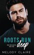 Roots Run Deep - Bild 1
