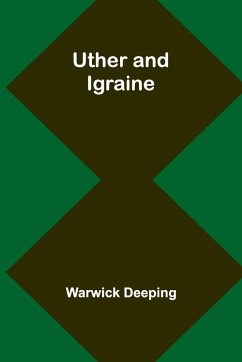 Uther and Igraine - Deeping, Warwick