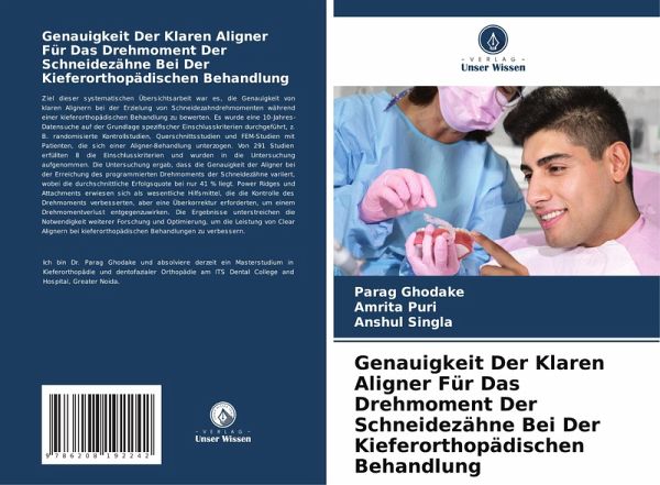 Genauigkeit Der Klaren Aligner Für Das Drehmoment Der Schneidezähne Bei Der Kieferorthopädischen Behandlung Genauigkeit Der Klaren Aligner Für Das Drehmoment Der Schneidezähne Bei Der Kieferorthopädischen Behandlung