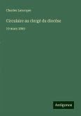 Circulaire au clergé du diocèse Circulaire au clergé du diocèse