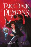 Take Back Demons Take Back Demons