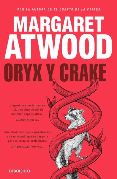 Oryx y Crake (Trilogía de MaddAddam 1) Oryx y Crake (Trilogía de MaddAddam 1)
