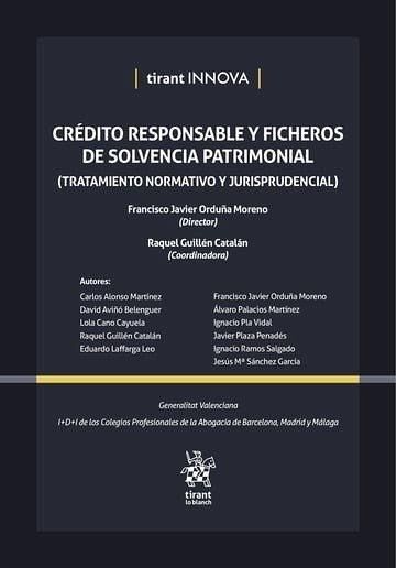 Crédito responsable y ficheros de solvencia patrimonial (Tratamiento normativo y Jurisprudencial)