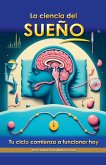 La ciencia del sueño. La ciencia del sueño.