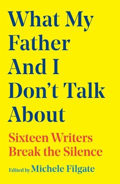 Cover What My Father and I Don't Talk about