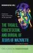 The Trials, Crucifixion, and Burial of... - Bild 1