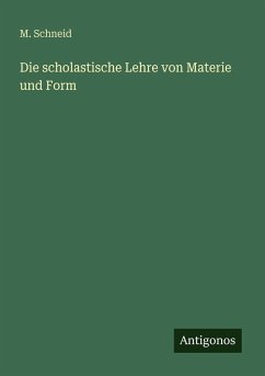 Cover Die scholastische Lehre von Materie und Form