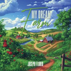 My Dream Farm - Florio, Joseph