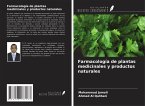 Farmacología de plantas medicinales y productos naturales Farmacología de plantas medicinales y productos naturales