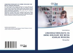LINGVOKULTUROLOGIYA VA UNING BIRLIKARI BIR NECHA ASARLAR MISOLIDA Cover LINGVOKULTUROLOGIYA VA UNING BIRLIKARI BIR NECHA ASARLAR MISOLIDA