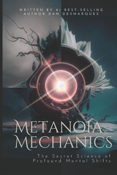 Metanoia Mechanics - Desmarques, Dan